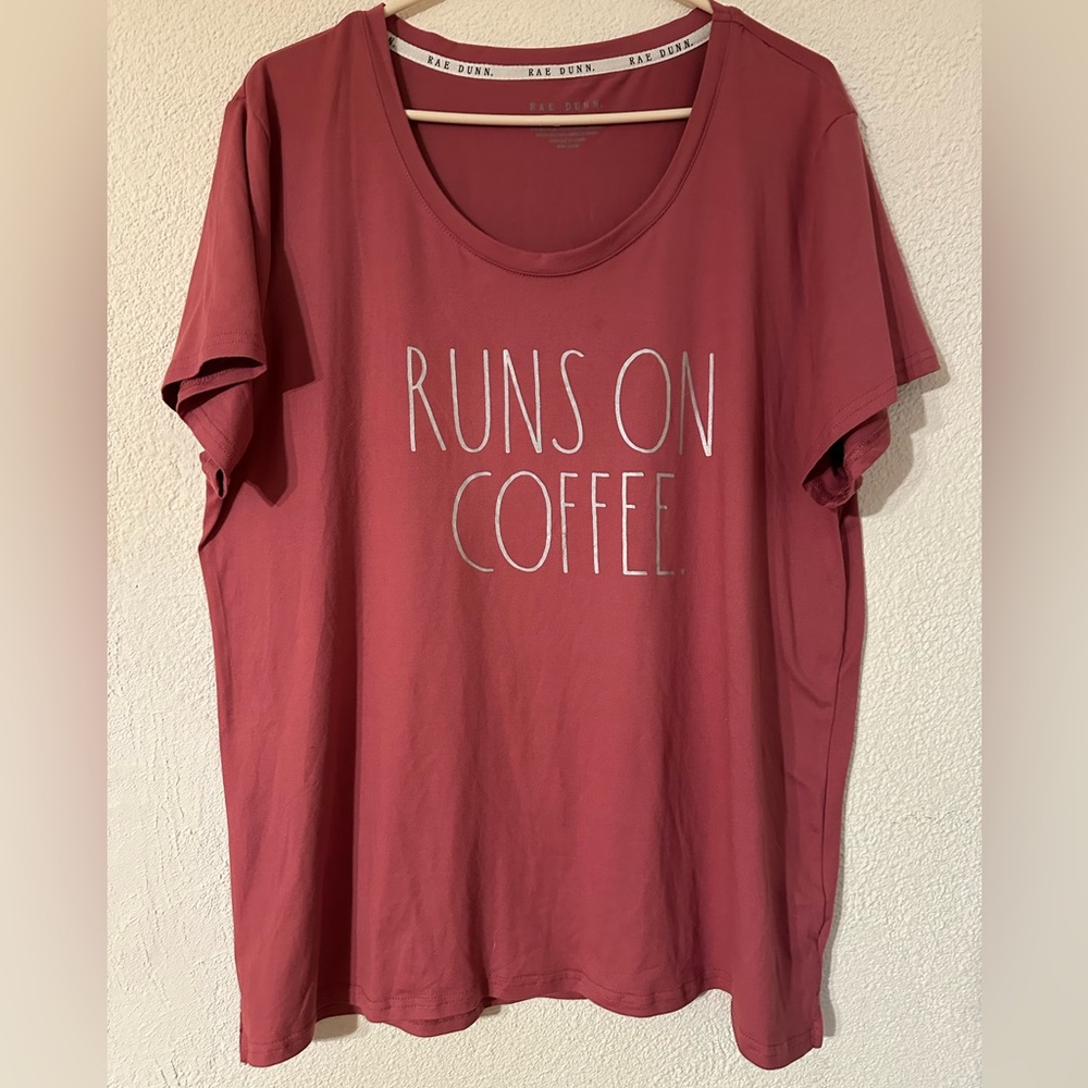 Rae Dunn Runs On Coffee T-Shirt Rose Color Polyester Blend Short Sleeve Size XL
